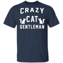 Crazy Cat Gentleman T-Shirt CustomCat