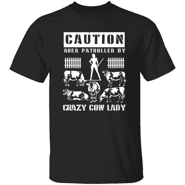 Crazy Cow Lady T-Shirt CustomCat