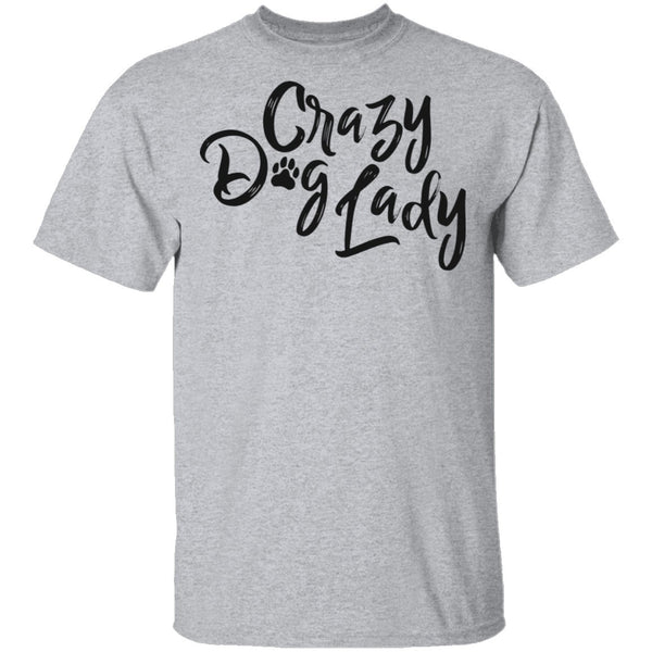Crazy Dog Lady T-Shirt CustomCat