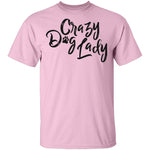 Crazy Dog Lady T-Shirt CustomCat