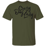 Crazy Dog Lady T-Shirt CustomCat