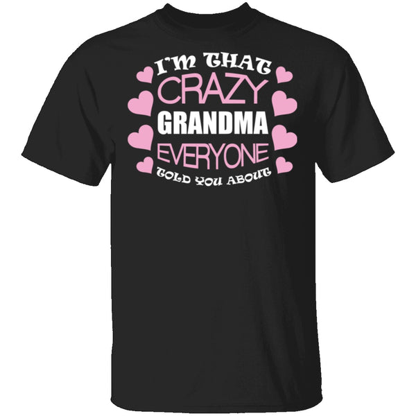 Crazy Grandma T-Shirt CustomCat