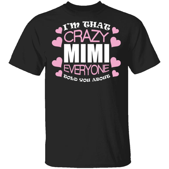 Crazy Mimi T-Shirt CustomCat
