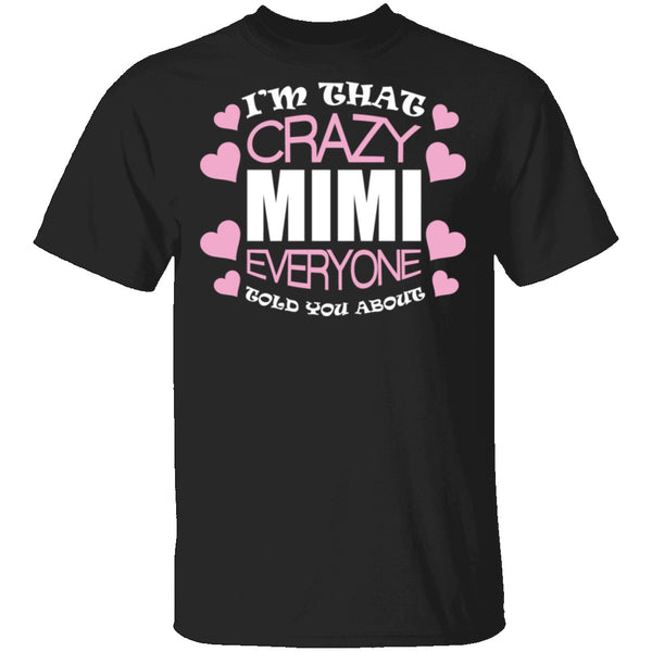 Crazy Mimi T-Shirt CustomCat
