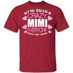 Crazy Mimi T-Shirt CustomCat