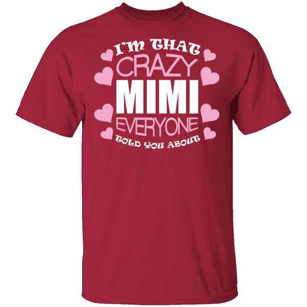 Crazy Mimi T-Shirt CustomCat