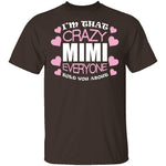 Crazy Mimi T-Shirt CustomCat