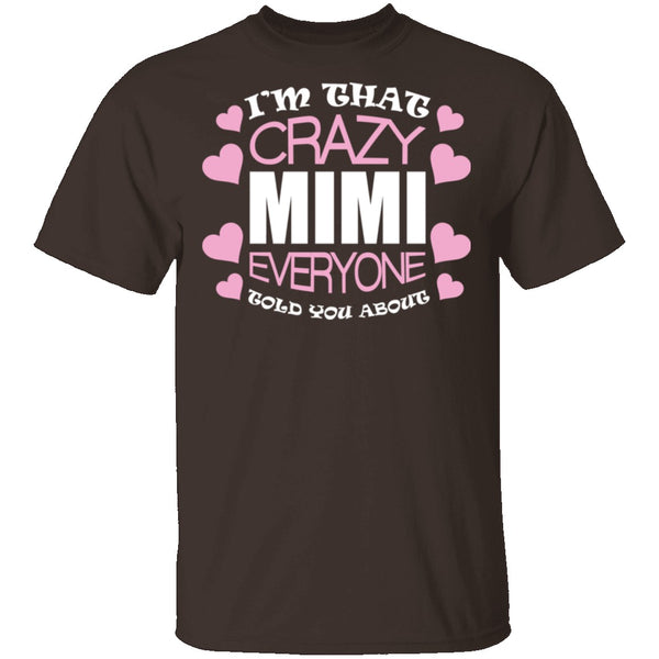 Crazy Mimi T-Shirt CustomCat