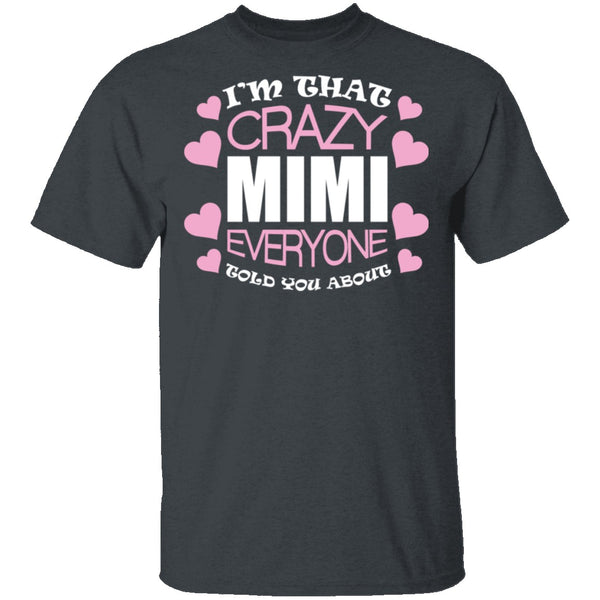 Crazy Mimi T-Shirt CustomCat