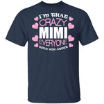 Crazy Mimi T-Shirt CustomCat