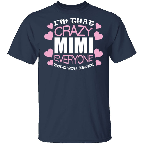 Crazy Mimi T-Shirt CustomCat