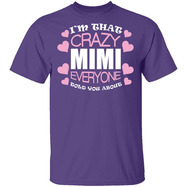 Crazy Mimi T-Shirt CustomCat