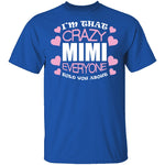 Crazy Mimi T-Shirt CustomCat
