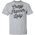 Crazy Planner Lady T-Shirt CustomCat