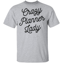 Crazy Planner Lady T-Shirt