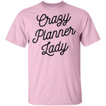 Crazy Planner Lady T-Shirt CustomCat