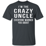 Crazy Uncle T-Shirt CustomCat