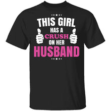 Crush on Her Husband T-Shirt