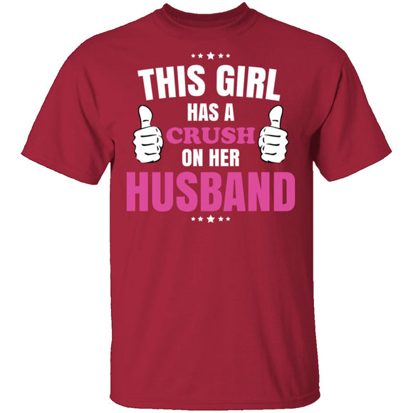 Crush on Her Husband T-Shirt CustomCat