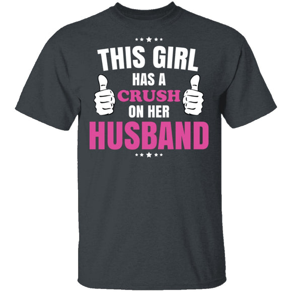 Crush on Her Husband T-Shirt CustomCat