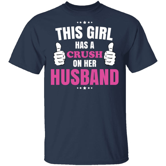 Crush on Her Husband T-Shirt CustomCat