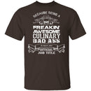 Culinary Badass T-Shirt CustomCat