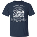 Culinary Badass T-Shirt CustomCat