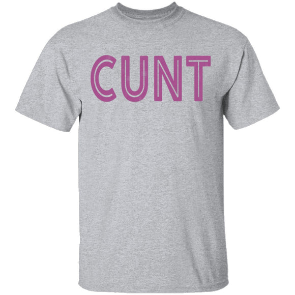 Cunt T-Shirt CustomCat