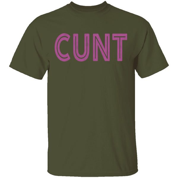 Cunt T-Shirt CustomCat
