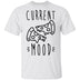 Current Mood Pizza T-Shirt CustomCat