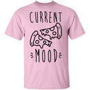 Current Mood Pizza T-Shirt CustomCat