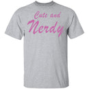 Cute And Nerdy T-Shirt CustomCat