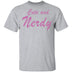 Cute And Nerdy T-Shirt CustomCat