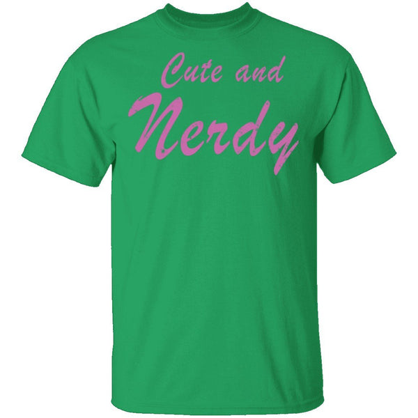 Cute And Nerdy T-Shirt CustomCat