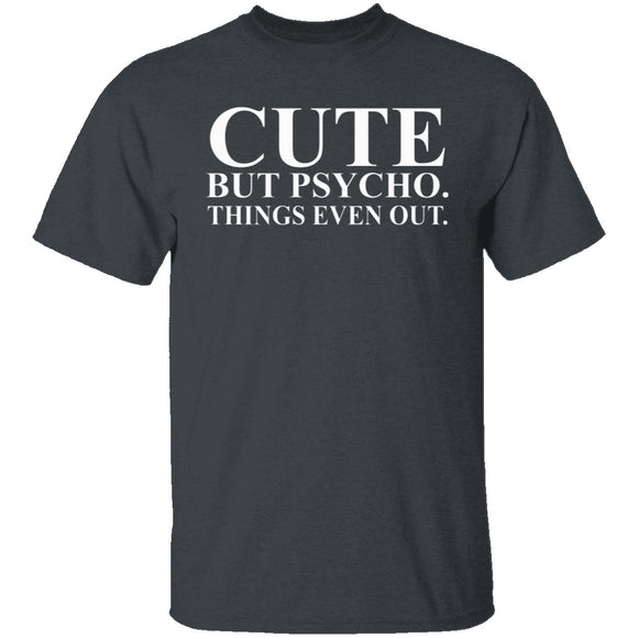 Cute But Psycho T-Shirt CustomCat