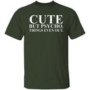 Cute But Psycho T-Shirt CustomCat