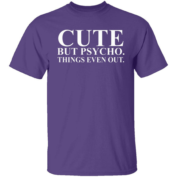 Cute But Psycho T-Shirt CustomCat