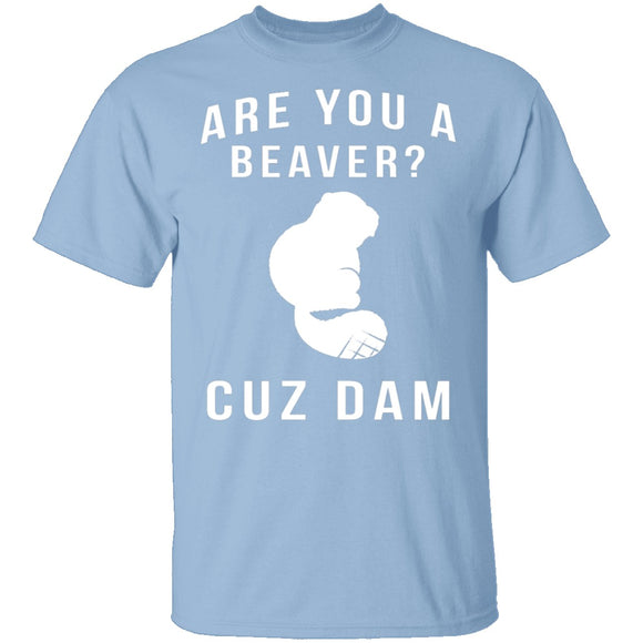 Cuz Dam T-Shirt CustomCat