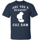 Cuz Dam T-Shirt CustomCat