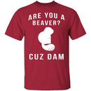 Cuz Dam T-Shirt CustomCat