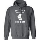 Cuz Dam T-Shirt CustomCat