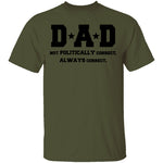 Dad Always Correct T-Shirt CustomCat