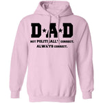Dad Always Correct T-Shirt CustomCat