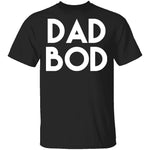 Dad Bod T-Shirt CustomCat