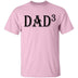 Dad Cubed T-Shirt CustomCat