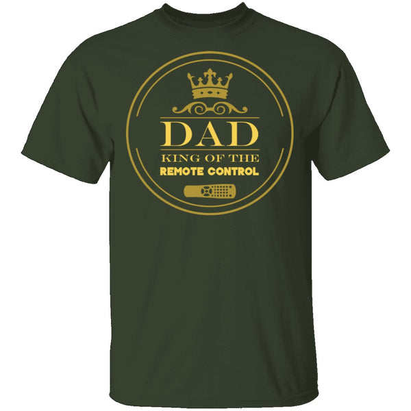 Dad King Of Remote T-Shirt CustomCat