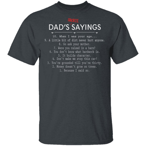 Dad Sayings T-Shirt CustomCat