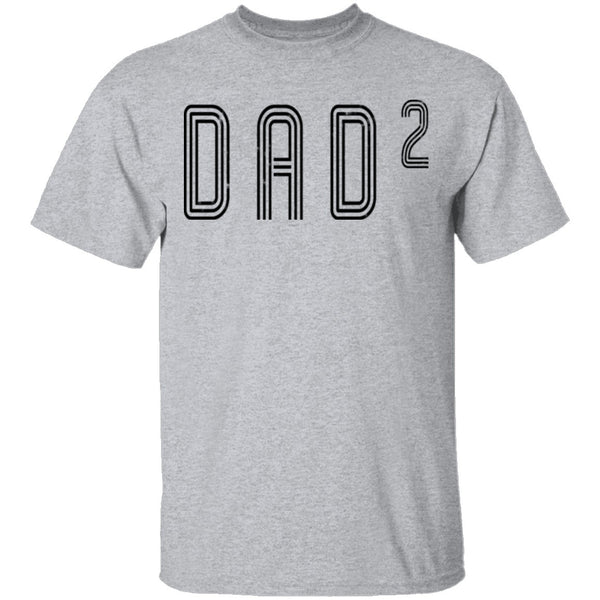 Dad2 T-Shirt CustomCat