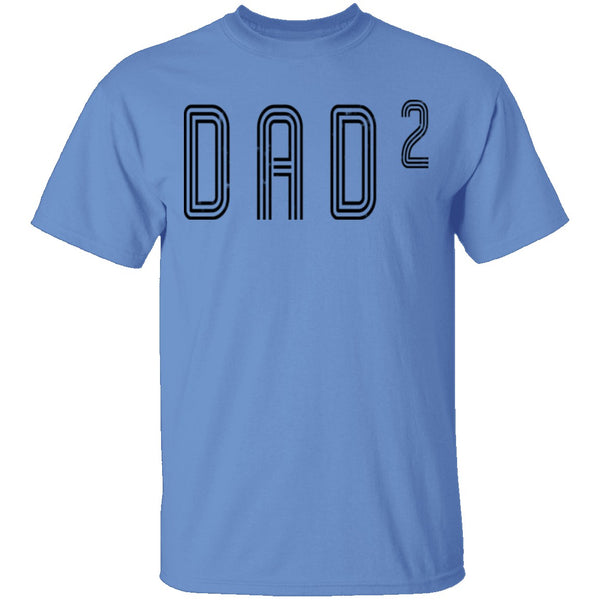 Dad2 T-Shirt CustomCat