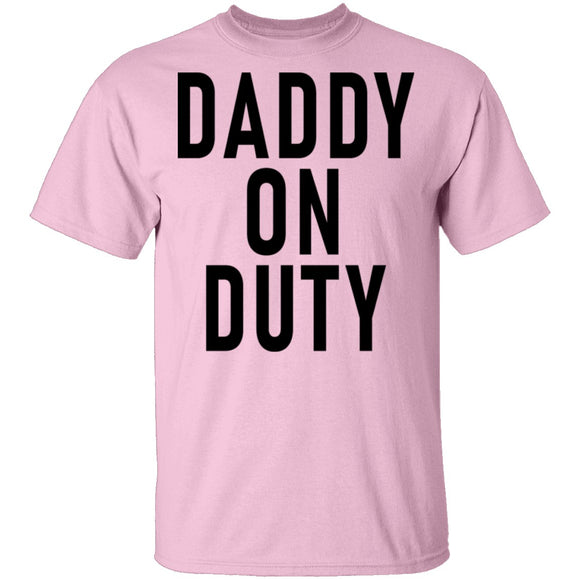 Daddy On Duty T-Shirt CustomCat